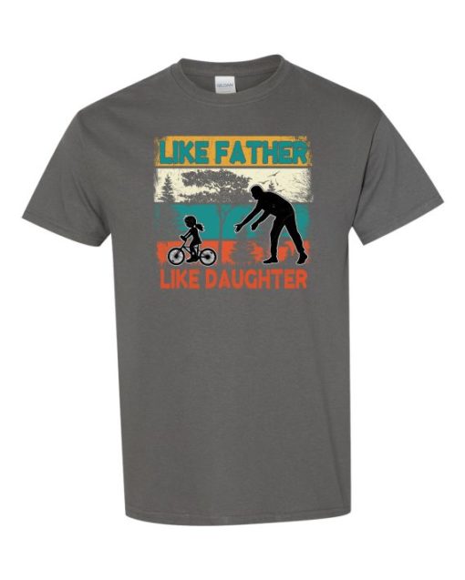 LIKE FATHER LIKE DAUGHTER 2 - Adult Round-neck T-shirt
