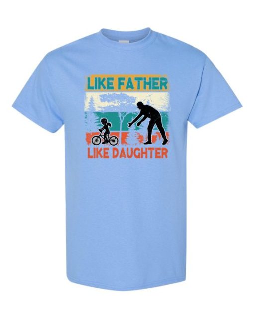 LIKE FATHER LIKE DAUGHTER 2 - Adult Round-neck T-shirt