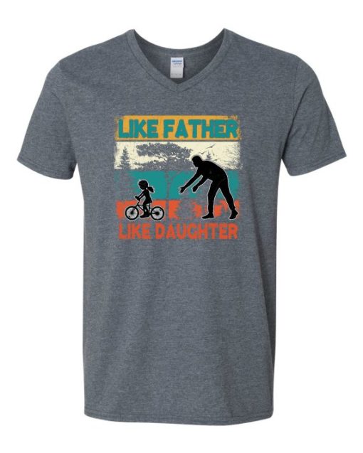 LIKE FATHER LIKE DAUGHTER 2  - Adult V-neck T-shirt