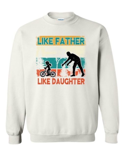 LIKE FATHER LIKE DAUGHTER 2  - Adult Crew Neck Sweatshirt (Unisex)