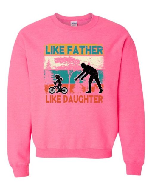 LIKE FATHER LIKE DAUGHTER 2  - Adult Crew Neck Sweatshirt (Unisex)