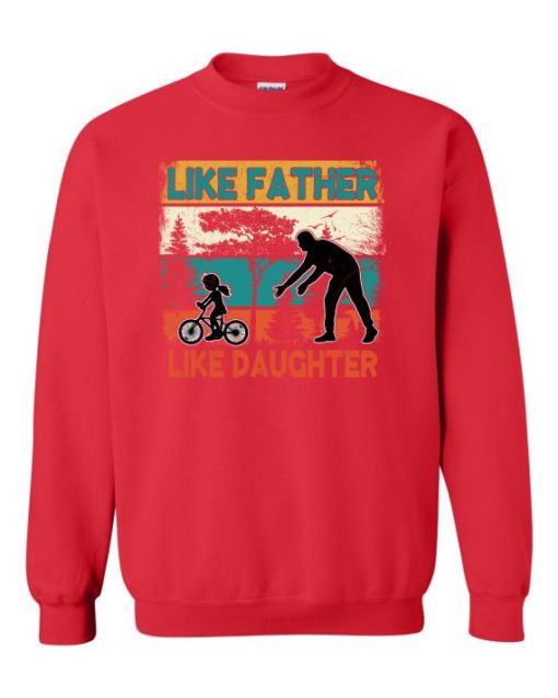 LIKE FATHER LIKE DAUGHTER 2  - Adult Crew Neck Sweatshirt (Unisex)