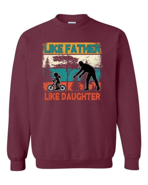 LIKE FATHER LIKE DAUGHTER 2  - Adult Crew Neck Sweatshirt (Unisex)