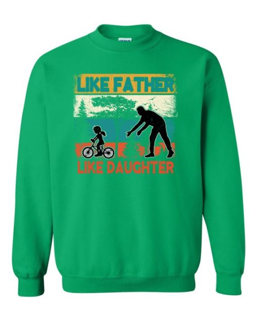 LIKE FATHER LIKE DAUGHTER 2  - Adult Crew Neck Sweatshirt (Unisex)