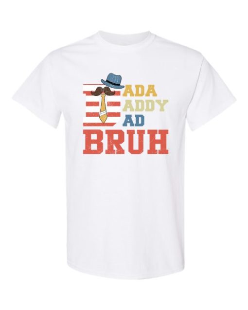 DADA DADDY DAD BRUH  - Adult Round-neck T-shirt