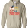 DADA DADDY DAD BRUH  - Adult Hooded Sweatshirt (Unisex)