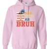 DADA DADDY DAD BRUH  - Adult Hooded Sweatshirt (Unisex)