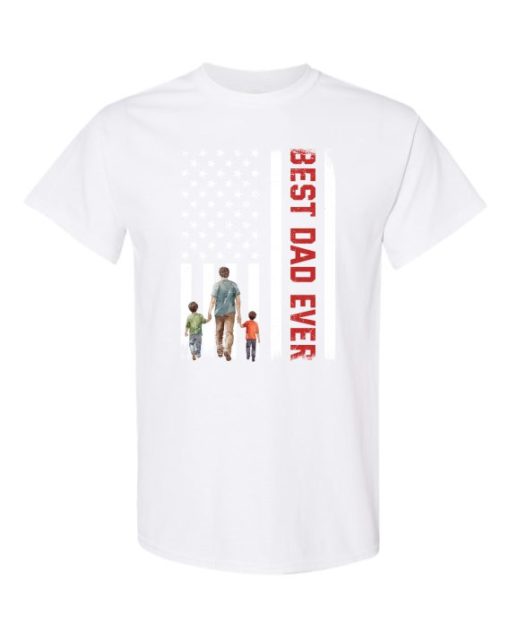 BEST DAD EVER FLAG  - Adult Round-neck T-shirt