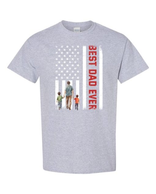 BEST DAD EVER FLAG  - Adult Round-neck T-shirt