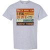 TAHTS WHAT I DO I FIX   - Adult Round-neck T-shirt