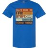 TAHTS WHAT I DO I FIX   - Adult Round-neck T-shirt