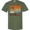 TAHTS WHAT I DO I FIX   - Adult Round-neck T-shirt
