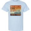 TAHTS WHAT I DO I FIX   - Adult Round-neck T-shirt