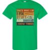 TAHTS WHAT I DO I FIX   - Adult Round-neck T-shirt