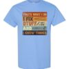 TAHTS WHAT I DO I FIX   - Adult Round-neck T-shirt