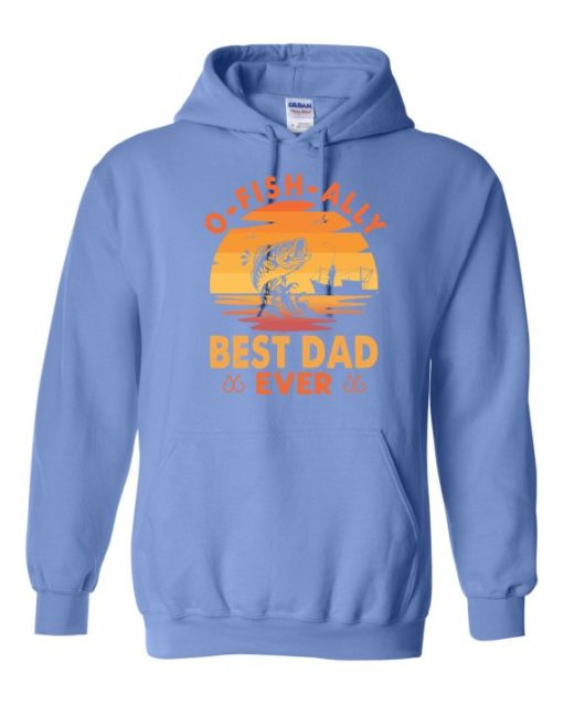 O FISH ALLY  BEST DAD EVER  - Adult Hooded Sweatshirt (Unisex)