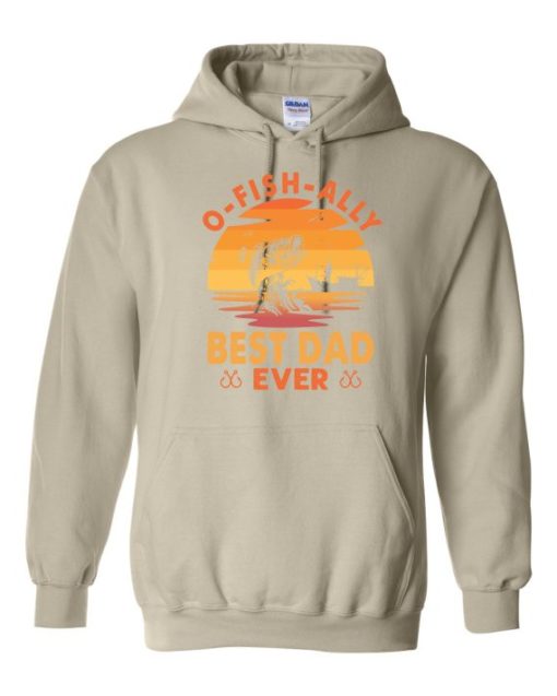 O FISH ALLY  BEST DAD EVER  - Adult Hooded Sweatshirt (Unisex)