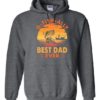 O FISH ALLY  BEST DAD EVER  - Adult Hooded Sweatshirt (Unisex)