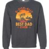 O FISH ALLY  BEST DAD EVER  - Adult Crew Neck Sweatshirt (Unisex)