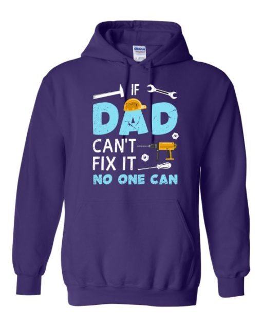 IF DAD CANT NO ONE CAN - Adult Hooded Sweatshirt (Unisex)