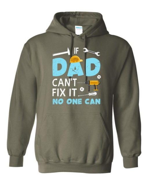 IF DAD CANT NO ONE CAN - Adult Hooded Sweatshirt (Unisex)
