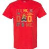 ITS ME HI  - Adult Round-neck T-shirt