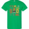 ITS ME HI  - Adult Round-neck T-shirt