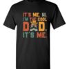ITS ME HI  - Adult Round-neck T-shirt