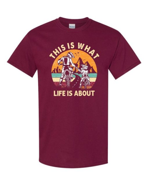 THIS IS WHAT LIFE IS ABOUT  - Adult Round-neck T-shirt