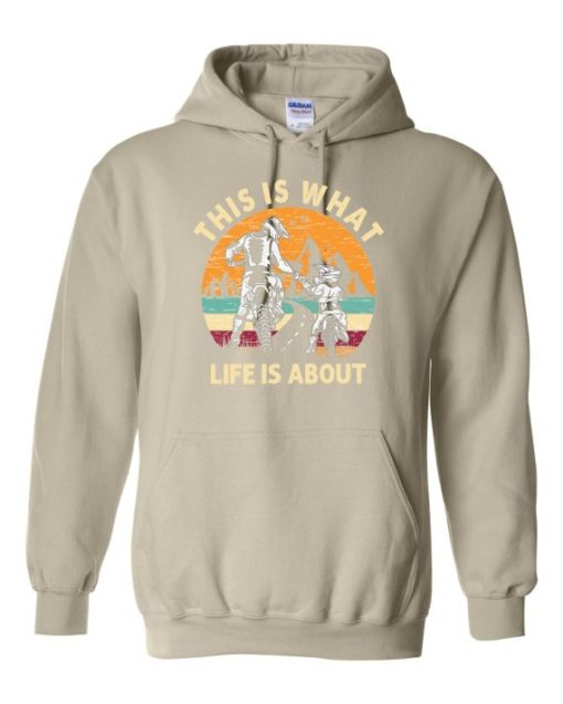 THIS IS WHAT LIFE IS ABOUT  - Adult Hooded Sweatshirt (Unisex)