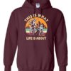 THIS IS WHAT LIFE IS ABOUT  - Adult Hooded Sweatshirt (Unisex)