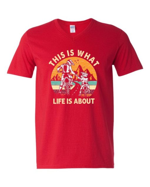 THIS IS WHAT LIFE IS ABOUT  - Adult V-neck T-shirt