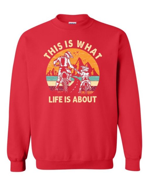 THIS IS WHAT LIFE IS ABOUT  - Adult Crew Neck Sweatshirt (Unisex)