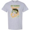 MY FISHING BUDDIES  - Adult Round-neck T-shirt