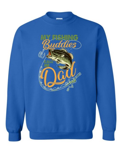 MY FISHING BUDDIES  - Adult Crew Neck Sweatshirt (Unisex)