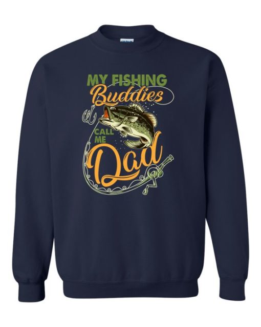MY FISHING BUDDIES  - Adult Crew Neck Sweatshirt (Unisex)