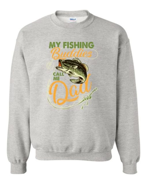 MY FISHING BUDDIES  - Adult Crew Neck Sweatshirt (Unisex)