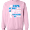 SI PAPA NE PEUT PAS WHITE  - Adult Crew Neck Sweatshirt (Unisex)