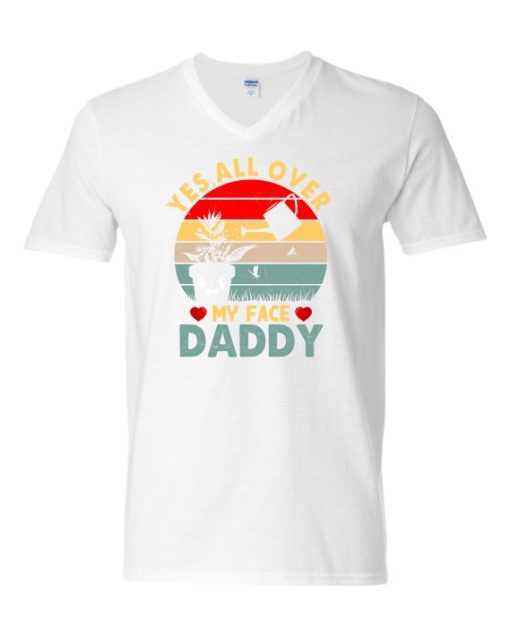 YES ALL OVER MY FACE  - Adult V-neck T-shirt