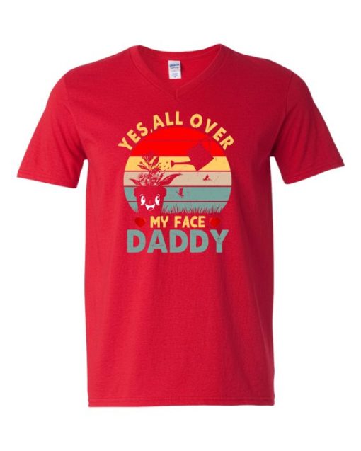 YES ALL OVER MY FACE  - Adult V-neck T-shirt