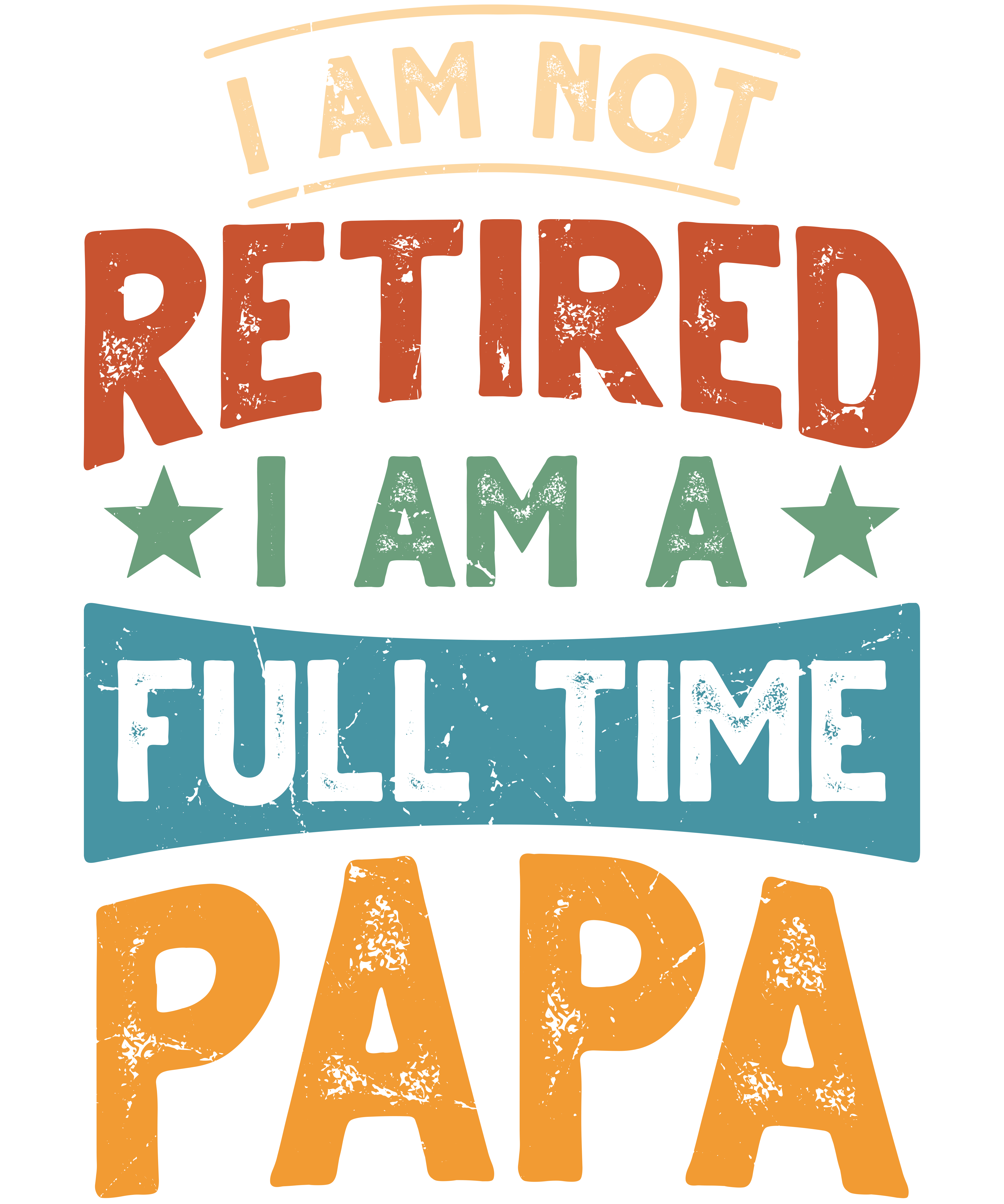 FULL TIME PAPA | T-Shirt Time