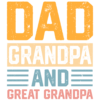 THREE TITLES, DAD, GRANDPA AND GREAT GRANDPA - Adult Hooded Sweatshirt (Unisex)