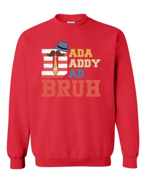 DADDY BRUH  - Cotton Ouaté Col Rond (Unisexe) Pour Adultes