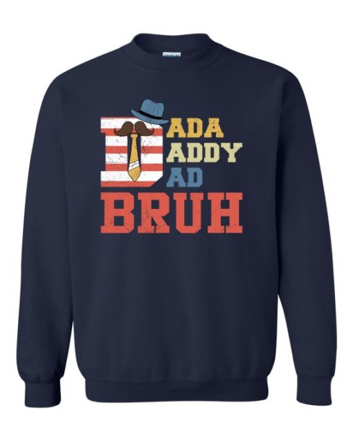 DADDY BRUH  - Cotton Ouaté Col Rond (Unisexe) Pour Adultes