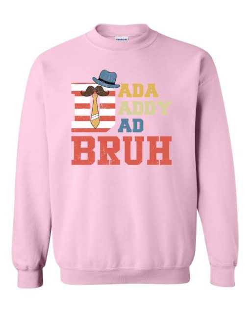 DADDY BRUH  - Cotton Ouaté Col Rond (Unisexe) Pour Adultes