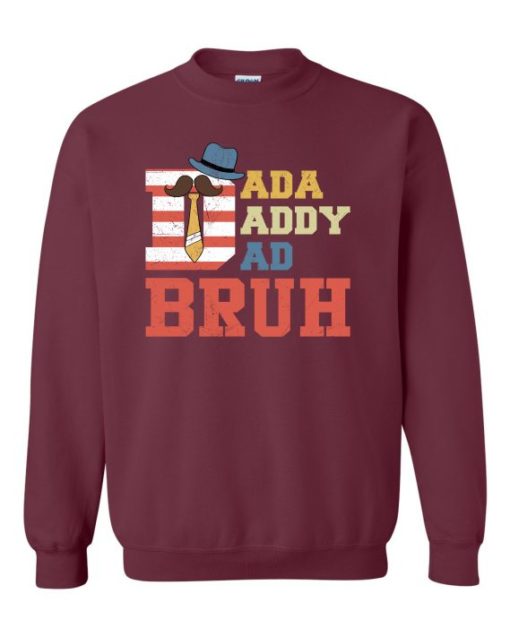 DADDY BRUH  - Cotton Ouaté Col Rond (Unisexe) Pour Adultes