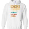 FATHER – HANDSOME, STRON  - Adult Hooded Sweatshirt (Unisex)