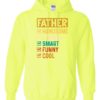 FATHER – HANDSOME, STRON  - Adult Hooded Sweatshirt (Unisex)
