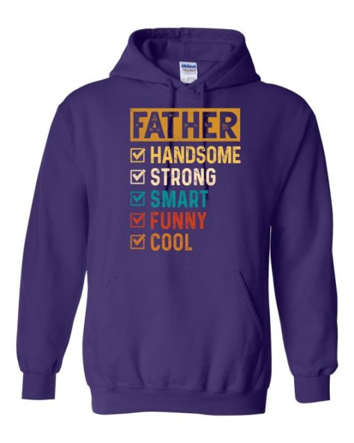 FATHER – HANDSOME, STRON  - Adult Hooded Sweatshirt (Unisex)