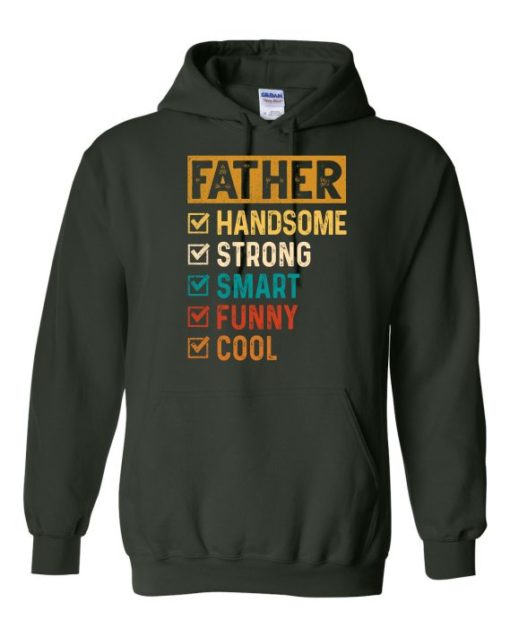 FATHER – HANDSOME, STRON  - Adult Hooded Sweatshirt (Unisex)